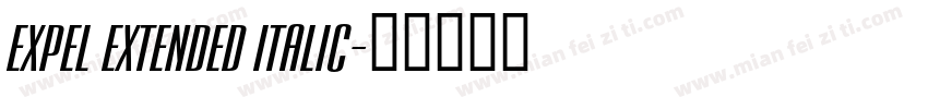 Expel Extended Italic字体转换